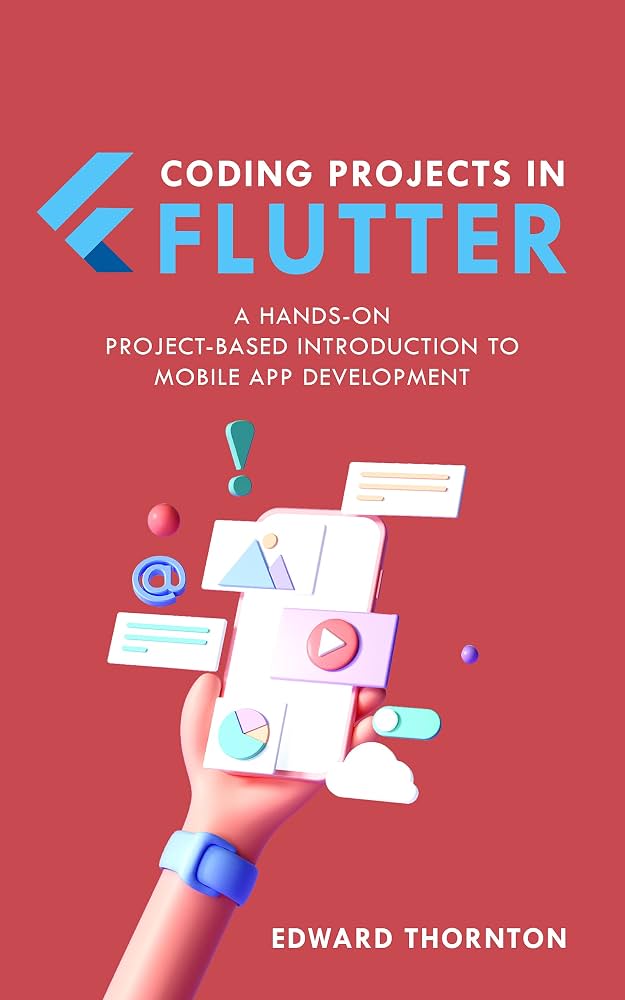 Coding Projects in Flutter cover